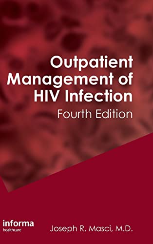 outpatient management of hiv infection 4th edition joseph masci 1420087355, 9781420087352