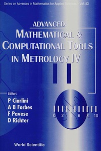 advanced mathematical and computational tools in metrology iv 1st edition p ciarlini , a b forbes , f pavese