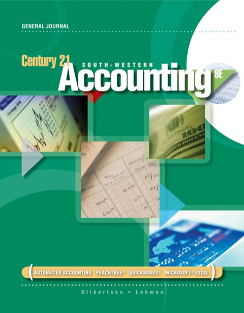 century 21 accounting general journal 9th edition gilbertson,  lehman 1111804524, 9781111804527