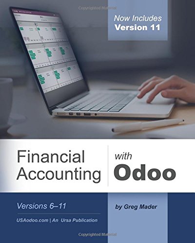 financial accounting with odoo  versions 6-11 3rd edition gregory a mader 1984305123, 9781984305121