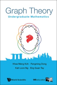 graph theory undergraduate mathematics 1st edition khee meng koh, fengming dong, kah loon ng, eng guan tay