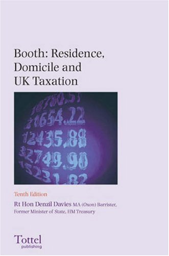 booth residence domicile and uk taxation 10th edition denzil davies 1845922476, 9781845922474