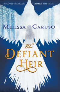 the defiant heir 1st edition melissa caruso 0316466891, 9780316466899