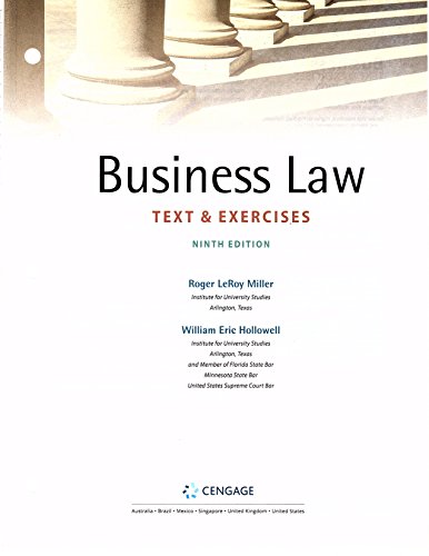 business law text and exercises 9th edition roger leroy miller, william e. hollowell 1337744409, 9781337744409
