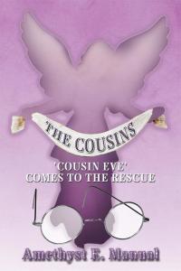 the cousins cousin eve comes to the rescue  amethyst e. manual 1503571939, 1503571920, 9781503571938,