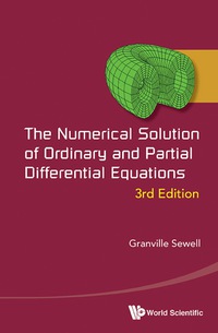 the numerical solution of ordinary and partial differential equations 3rd edition granville sewell