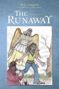 the runaway 1st edition d. l. edgett 1490804242, 1490804234, 9781490804248, 9781490804231