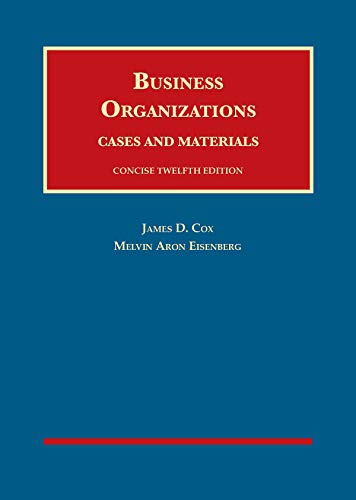 business organizations  cases and materials  concise 12th edition melvin eisenberg 164020458x, 9781640204584