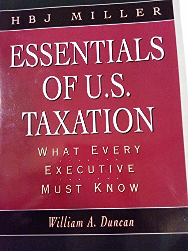 essentials of us taxation 1st edition william a. duncan 0156022494, 9780156022491