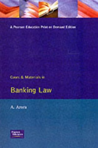 cases and materials in banking law 1st edition anu arora 0273037390, 9780273037392