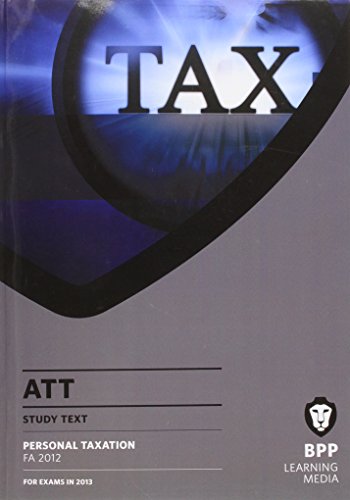 tax att study text personal taxation 2013 2013 edition bpp learning media 1445396971, 9781445396972