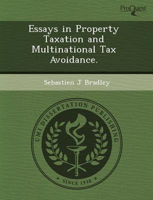 essays in property taxation and multinational tax avoidance 1st edition sebastien j bradley 124477037x,