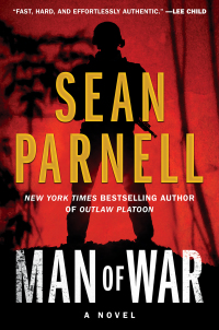 man of war a novel  sean parnell 006266879x, 0062668803, 9780062668790, 9780062668806