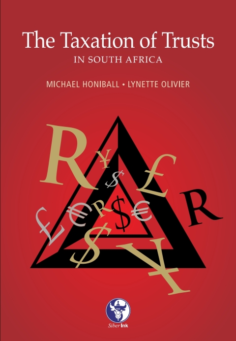 the taxation of trust in south africa 1st edition michael honiball, lynette olivier 1920025766, 9781920025762