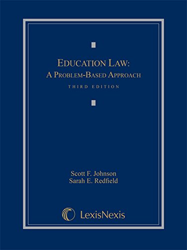 education law  a problem based approach 3rd edition scott johnson , sarah redfield 163283314x, 9781632833143