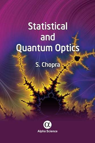 statistical and quantum optics 1st edition s. chopra 1842658883, 9781842658888