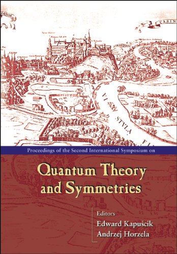 quantum theory and symmetries first edition horzela, andrzej 9810248873, 9789810248871