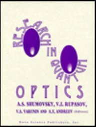 research in quantum optics 1st edition a. s. shumovsky, v. i. rupasov, v. s. yarunin, anatoli v. andreev