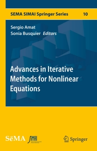 advances in iterative methods for nonlinear equations 1st edition sergio amat , sonia busquier 3319392271,