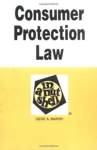 consumer protection law in a nutshell 3rd edition gene marsh 0314231684, 9780314231680
