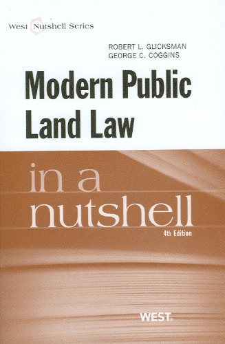 modern public land law in a nutshell 4th edition robert l. glicksman , george c. coggins 0314276556,