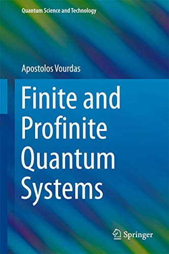 finite and profinite quantum systems 1st edition apostolos vourdas 331959494x, 9783319594941