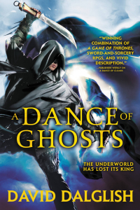 a dance of ghosts 1st edition david dalglish 0316242527, 0316242535, 9780316242523, 9780316242530