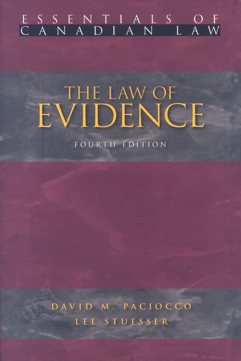 the law of evidence 4th edition david m.paciocco 1552211061, 9781552211069