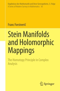 stein manifolds and holomorphic mappings the homotopy principle in complex analysis 1st edition franc