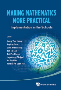 making mathematics more practical implementation inthe schools 1st edition toh tin lam et al , tin lam toh ,