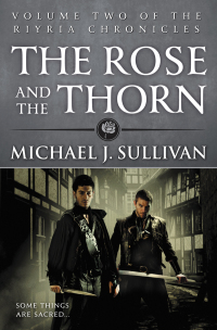 the rose and the thorn  michael j. sullivan 0316243736, 9780316243735