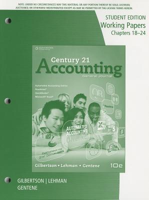 accounting general journal working papers chapters 18-24 10th  edition claudia bienias gilbertson, mark w.