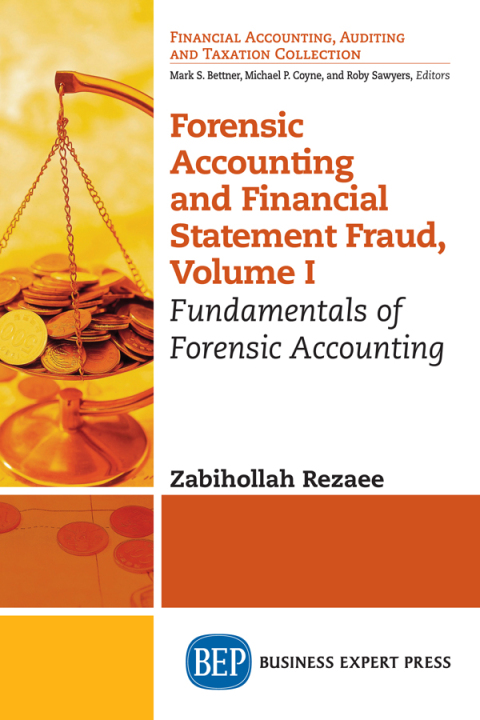 forensic accounting and financial statement fraud volume i fundamentals of forensic accounting 2nd edition
