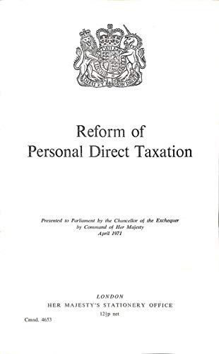 reform of personal direct taxation 1st edition great britain 0101465300, 9780101465304