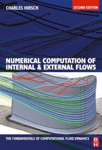 numerical computation of internal and external flows the fundamentals of computational fluid dynamics