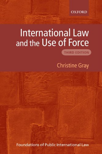international law and the use of force 3rd edition christine gray 0199239150, 9780199239153