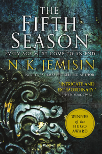 the fifth season every age must come to an end 1st edition n. k. jemisin 031622930x, 9780316229302