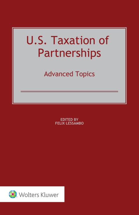 us taxation of partnerships advanced topics 1st edition felix lessambo 9403533846, 9789403533841