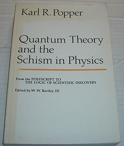 quantum theory and the schism in physics 1st edition karl raimund popper 0044455550, 9780044455554