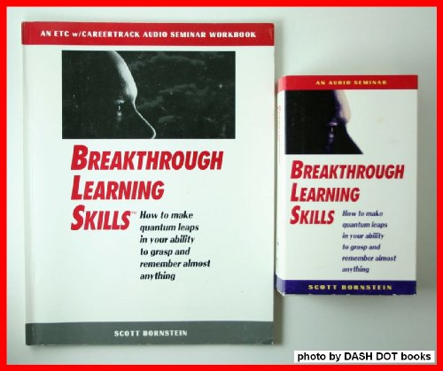 breakthrough learning skills how to make quantum leaps in your ability to grasp and remember almost anything