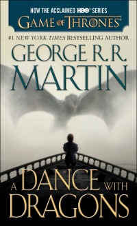 a dance with dragons 1st edition george r. r. martin 0553801473, 0553905651, 9780553801477, 9780553905656