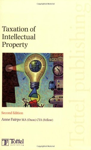 taxation of intellectual property 2nd edition anne fairpo 1845924886, 9781845924881