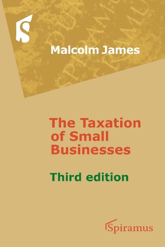 the taxation of small businesses 3rd edition malcolm james 1907444157, 9781907444159
