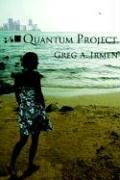 quantum project 1st edition greg a. irmen 1425907199, 9781425907198