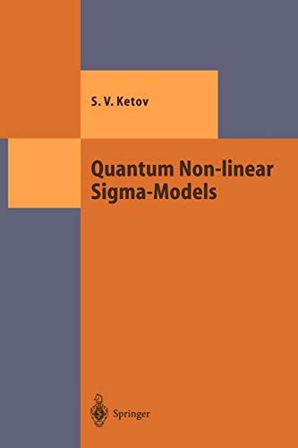 quantum non linear sigma models 1st edition sergei v. ketov 3642086888, 9783642086885