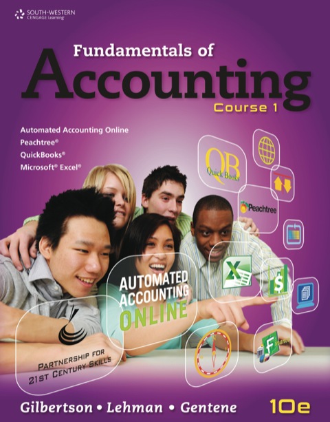 fundamentals of accounting course 1 10th  edition claudia b. gilbertson , mark w. lehman , debra