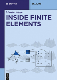 inside finite elements 1st edition martin weiser 3110373173, 9783110373172
