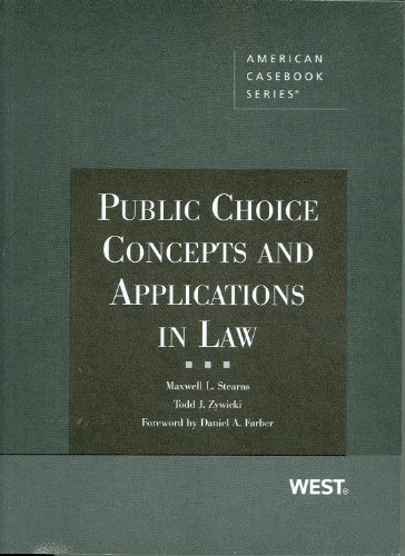 public choice concepts and applications in law 1st edition maxwell l. stearns , todd j. zywicki 0314177221,