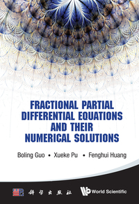 fractional partial differential equations and their 1st edition boling guo, xueke pu, fenghui huang