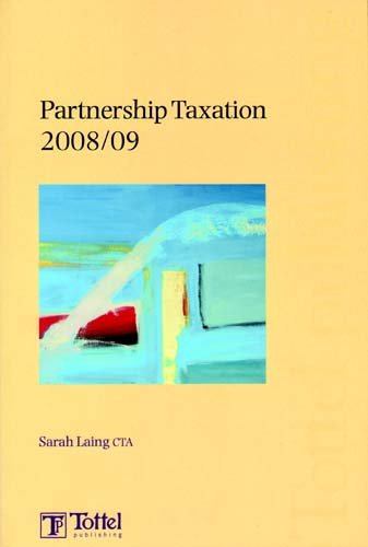 partnership taxation 2008-2009 1st edition sarah laing cta 184766153x, 9781847661531